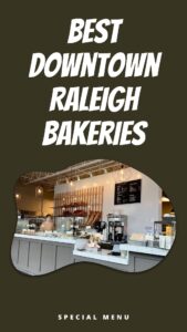 Best Downtown Raleigh Bakeries
