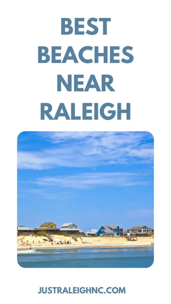 Discover the Best Beaches near Raleigh Your Ultimate Coastal Getaway Guide