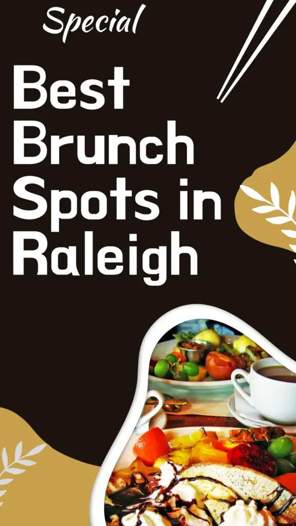 Discover the Best Brunch Spots in Raleigh A Delectable Food Journey