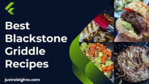 5 Best Blackstone Griddle Recipes